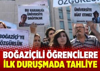 Boğaziçili öğrencilere ilk duruşmada tahliye