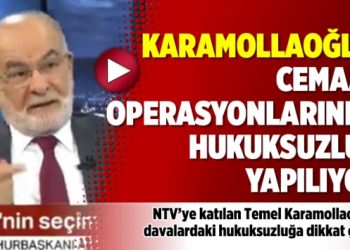 Temel Karamollaoğlu: Cemaat operasyonlarında hukuksuzluk yapılıyor