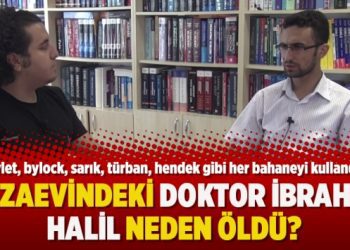 Cezaevindeki doktor İbrahim Halil neden öldü?