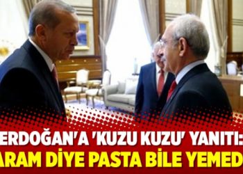 Erdoğan’a ‘kuzu kuzu’ yanıtı: Haram diye pasta bile yemedim