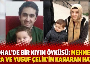 OHAL’de bir kıyım öyküsü: Mehmet, Esra ve Yusuf Çelik’in kararan hayatı