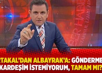 Portakal’dan Albayrak’a: Göndermeyin kardeşim istemiyorum, TAMAM mı?