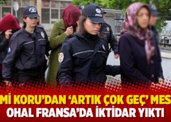 Fehmi Koru’dan ‘artık çok geç’ mesajı: OHAL Fransa’da iktidar yıktı