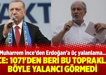 İnce: 1071’den beri bu topraklar böyle yalancı görmedi