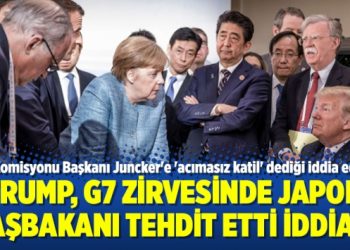 Trump, G7 zirvesinde Japon Başbakanı tehdit etti iddiası