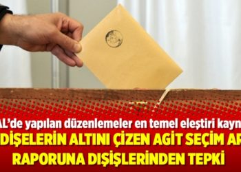 Endişelerin altını çizen AGİT seçim ara raporuna dışişlerinden tepki
