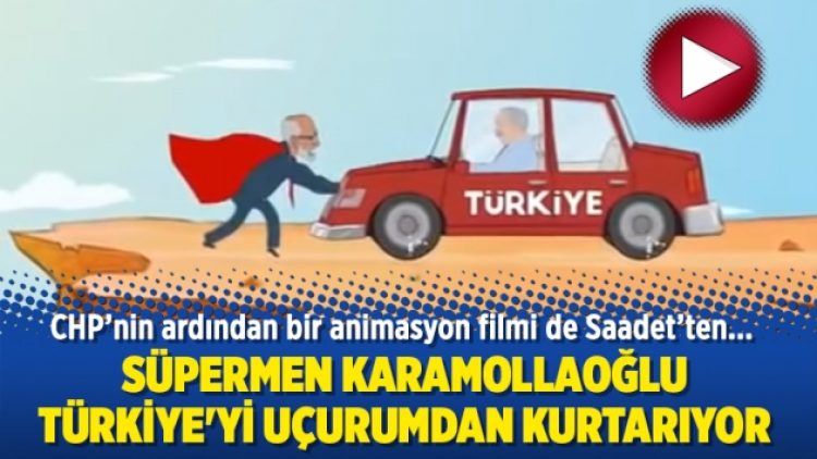 Süpermen Karamollaoğlu, Türkiye’yi uçurumdan kurtarıyor