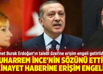 Muharrem İnce’nin sözünü ettiği cinayet haberine erişim engeli!