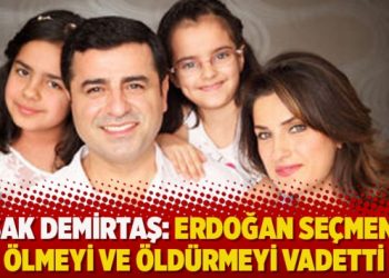 Başak Demirtaş: Erdoğan seçmenine ölmeyi ve öldürmeyi vadetti