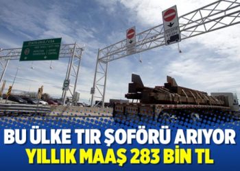 Bu ülke TIR şoförü arıyor, yıllık maaş 283 bin TL