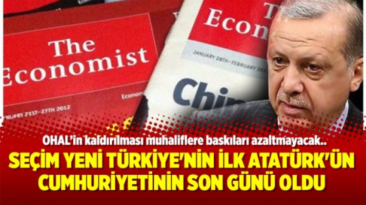 Economist: Seçim yeni Türkiye’nin ilk Atatürk’ün cumhuriyetinin son günü oldu