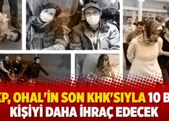 AKP, OHAL’in son KHK’sıyla 10 bin kişiyi daha ihraç ediyor