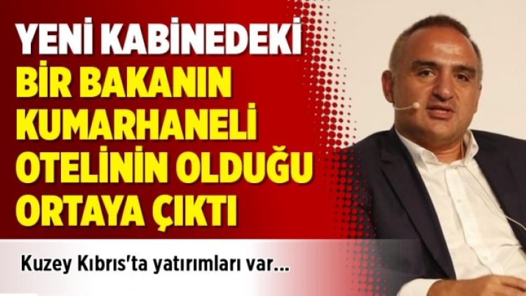 Yeni bakanın kumarhaneli oteli olduğu ortaya çıktı