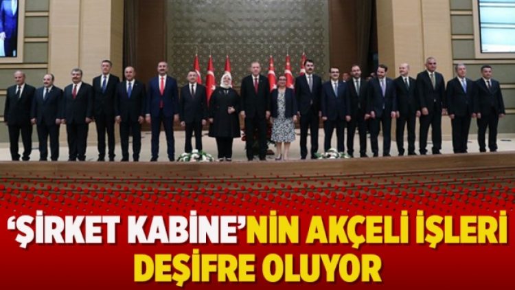 ‘Şirket kabine’nin akçeli işleri deşifre oluyor