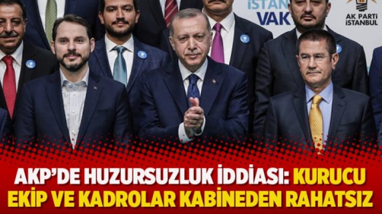 AKP’de huzursuzluk iddiası: Kurucu ekip ve kadrolar kabineden rahatsız