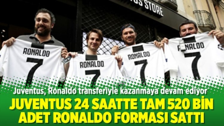 Juventus, 24 saatte tam 520 bin adet Ronaldo forması sattı