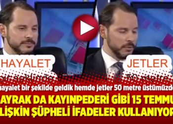 Albayrak da Kayınpederi gibi 15 Temmuz’a ilişkin şüpheli ifadeler kullanıyor