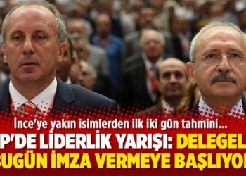 CHP’de liderlik yarışı: Delegeler imza vermeye başlıyor