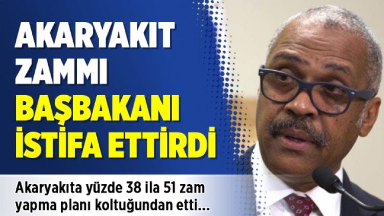 Akaryakıt zammı başbakanı istifa ettirdi