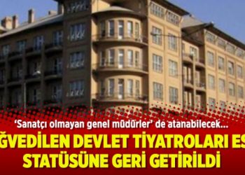 Lağvedilen Devlet Tiyatroları eski statüsüne geri getirildi