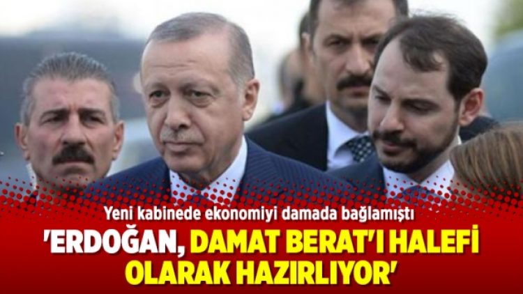 ‘Erdoğan, Albayrak’ı halefi olarak hazırlıyor’