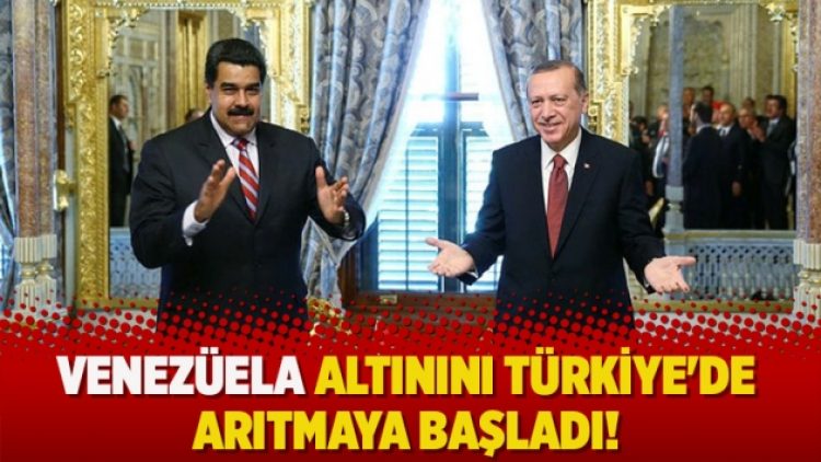 Venezüela altınını Türkiye’de arıtmaya başladı!