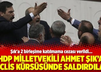 HDP Milletvekili Ahmet Şık’a meclis kürsüsünde saldırdılar!