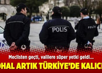 OHAL artık kalıcı!