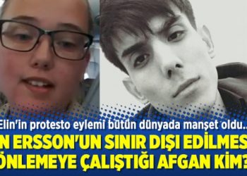 Elin Ersson’un sınır dışı edilmesini önlemeye çalıştığı Afgan kim?