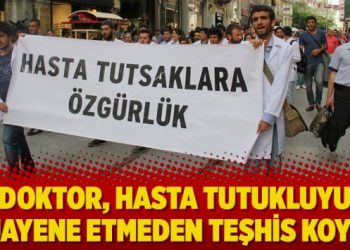 Doktor, hasta tutukluyu muayene etmeden teşhis koydu