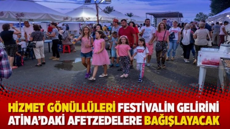 Hizmet Gönüllüleri festivalin gelirini Atina’daki afetzedelere bağışlayacak