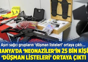 Almanya’da ‘Neonaziler’in 25 bin kişilik ‘düşman listeleri’ ortaya çıktı