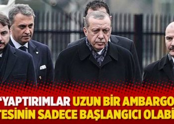 Yaptırımlar uzun bir ambargo listesinin sadece başlangıcı olabilir