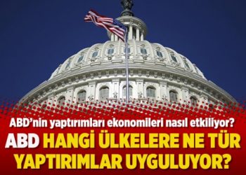 ABD hangi ülkelere ne tür yaptırımlar uyguluyor, bu yaptırımlar ekonomileri nasıl etkiliyor?