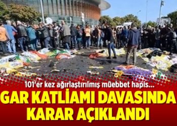 Gar katliamı davasında karar açıklandı