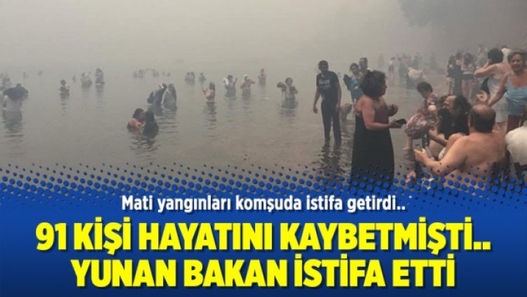 Yunanistan’da yangın istifa getirdi