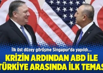Krizin ardından ABD ile Türkiye arasında ilk temas