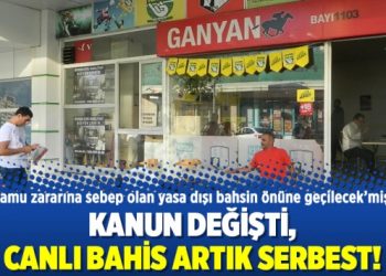 Kanun değişti, canlı bahis artık serbest