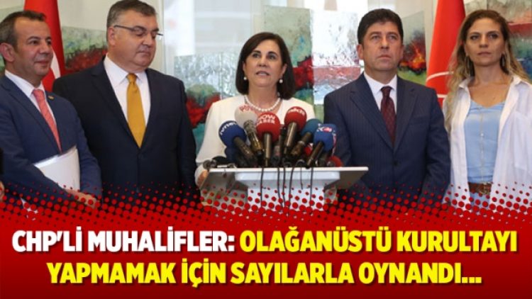 CHP’li muhalifler: Sayılarla oynandı