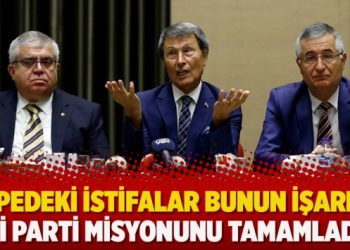 ‘Tepedeki istifalar bunun işareti; İYİ Parti misyonunu tamamladı’