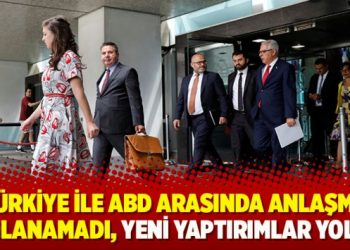 Türkiye ile ABD arasında anlaşma sağlanamadı, yeni yaptırımlar yolda!