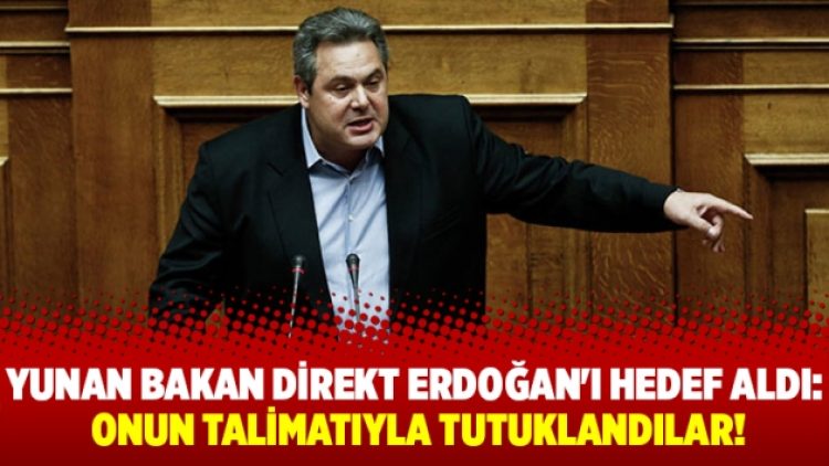 Yunan Bakan direkt Erdoğan’ı hedef aldı: Onun talimatıyla tutuklandılar!
