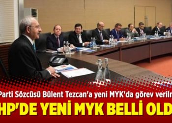 CHP’de yeni MYK belli oldu