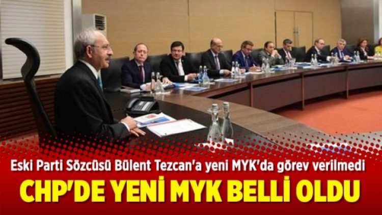 CHP’de yeni MYK belli oldu