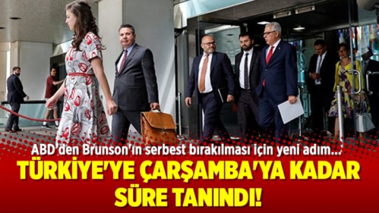 ‘Brunson’ın serbest bırakılması için Türkiye’ye Çarşamba’ya kadar süre tanındı’