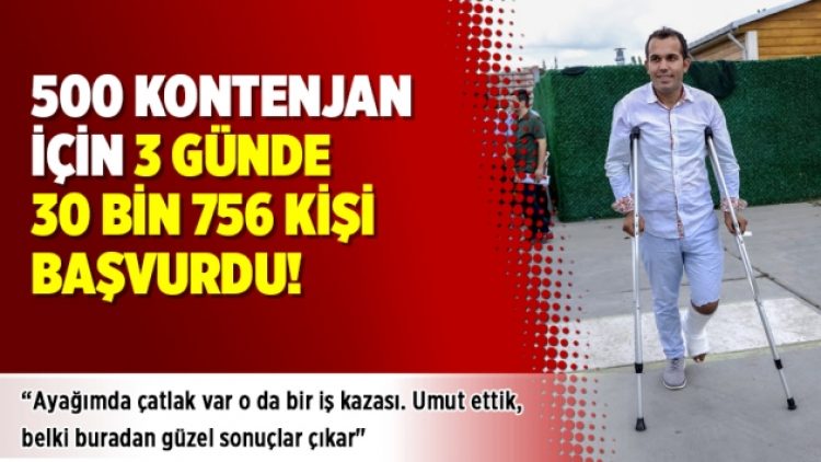500 kontenjan için 3 günde 30 bin 756 kişi başvurdu!