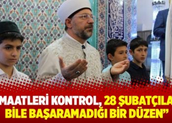 Cemaatleri kontrol, 28 Şubatçıların bile başaramadığı bir düzen