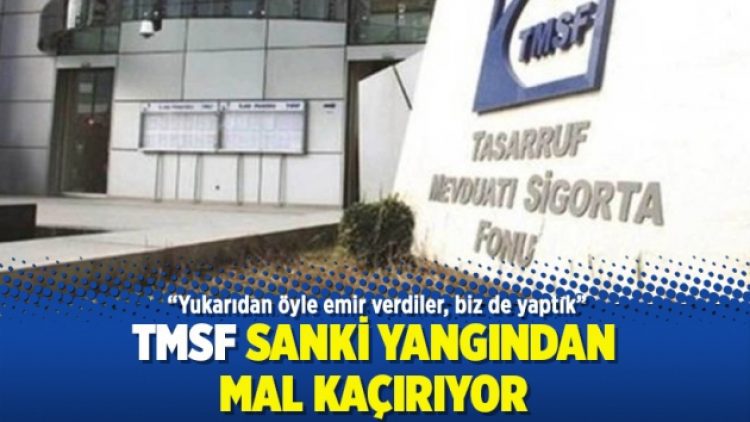 TMSF sanki yangından mal kaçırıyor
