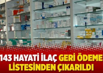 143 Hayati ilaç geri ödeme listesinden çıkarıldı