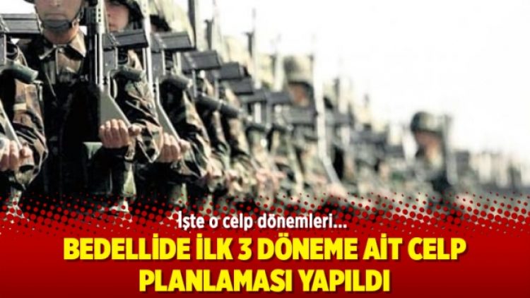 Bedellide ilk 3 döneme ait celp planlaması yapıldı